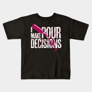 I Make Pour Decisions Wine Kids T-Shirt